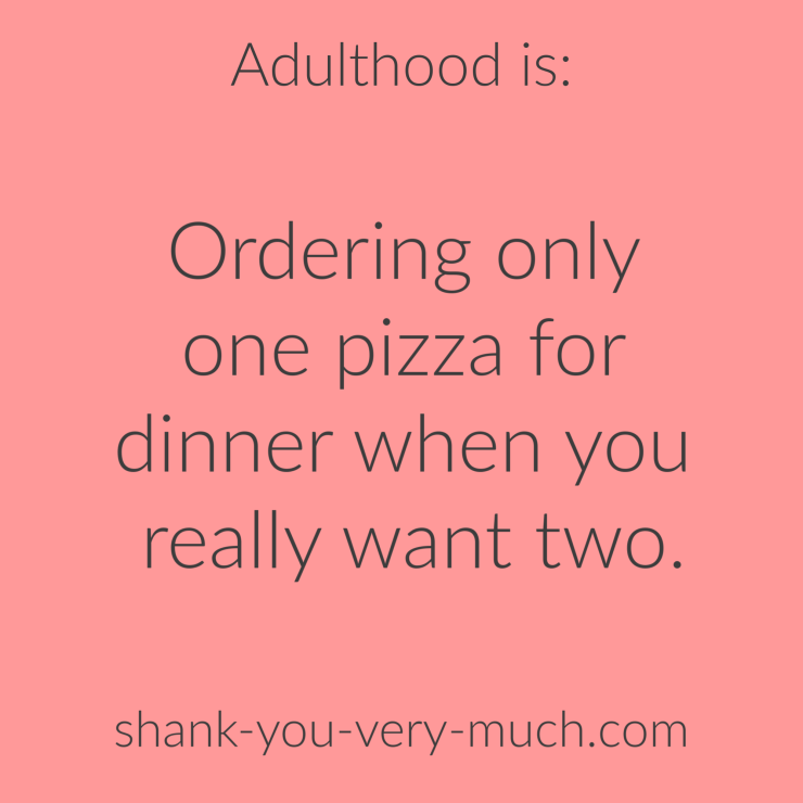 quote - adulthood is