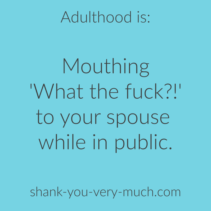 quote - adulthood is