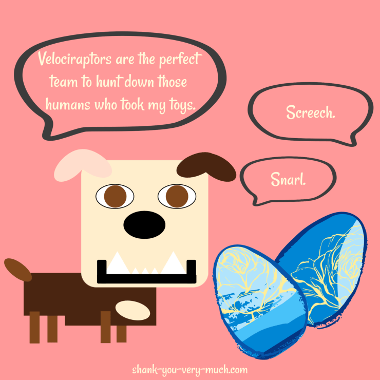 A cartoon showing Lola the English bulldog talking to a pair of dinosaur eggs. Lola says